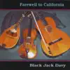 Black Jack Davy - Farewell to California